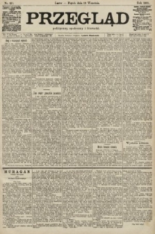 Przegląd polityczny, społeczny i literacki. 1901, nr 211