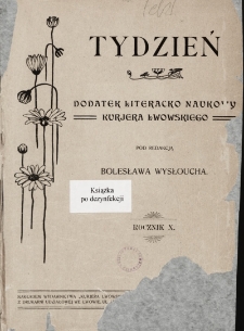 Tydzień : dodatek literacko-naukowy „Kurjera Lwowskiego”. 1902, spis rzeczy