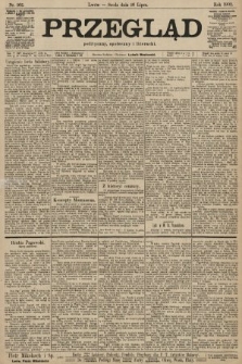 Przegląd polityczny, społeczny i literacki. 1902, nr 162