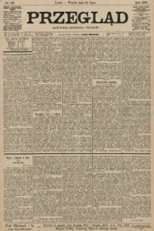 Przegląd polityczny, społeczny i literacki. 1902, nr 167