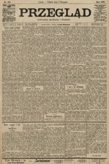 Przegląd polityczny, społeczny i literacki. 1902, nr 182
