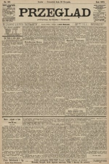 Przegląd polityczny, społeczny i literacki. 1902, nr 198