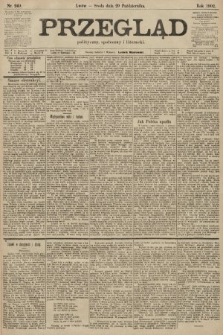 Przegląd polityczny, społeczny i literacki. 1902, nr 249