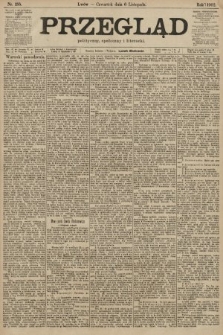 Przegląd polityczny, społeczny i literacki. 1902, nr 255