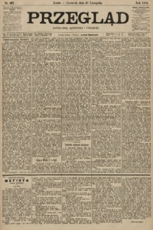 Przegląd polityczny, społeczny i literacki. 1902, nr 267