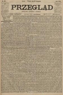 Przegląd polityczny, społeczny i literacki. 1902, nr 271