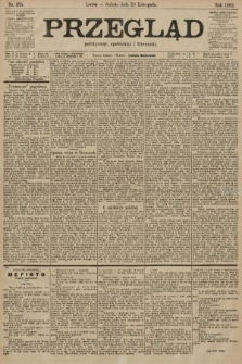 Przegląd polityczny, społeczny i literacki. 1902, nr 275