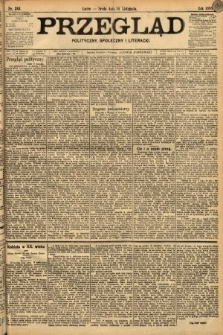 Przegląd polityczny, społeczny i literacki. 1898, nr 261