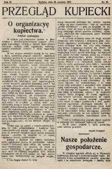 Przegląd Kupiecki : organ Krakowskiego Stowarzyszenia Kupców. 1921, nr 25