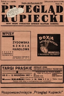 Przegląd Kupiecki : organ Związku Stowarzyszeń Kupieckich Małopolski Zachodniej. 1937, nr  31