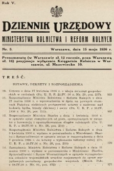 Dziennik Urzędowy Ministerstwa Rolnictwa i Reform Rolnych. 1936, nr 5