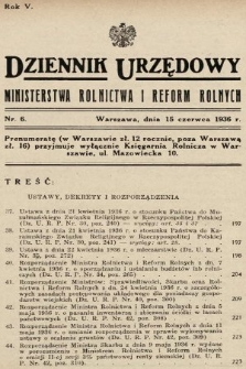 Dziennik Urzędowy Ministerstwa Rolnictwa i Reform Rolnych. 1936, nr 6