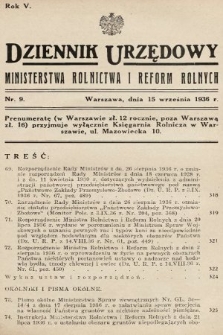 Dziennik Urzędowy Ministerstwa Rolnictwa i Reform Rolnych. 1936, nr 9