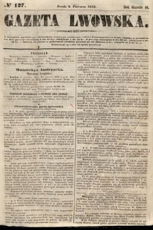 Gazeta Lwowska. 1856, nr 127