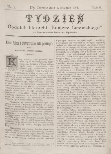 Tydzień : dodatek literacki „Kurjera Lwowskiego”. 1894, nr 1