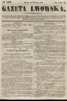 Gazeta Lwowska. 1856, nr 132