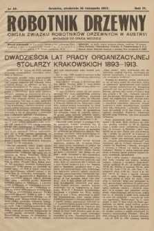 Robotnik Drzewny : organ Związku Robotników Drzewnychw w Austryi. 1913, nr 23