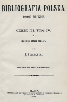 Bibliografia polska. Cz. 3, t. 4 : [D]