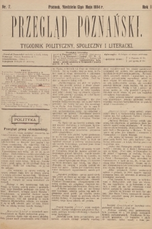 Przegląd Poznański : tygodnik polityczny, społeczny i literacki. 1894, nr 7