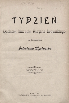 Tydzień : dodatek literacki „Kurjera Lwowskiego”. 1898, spis rzeczy
