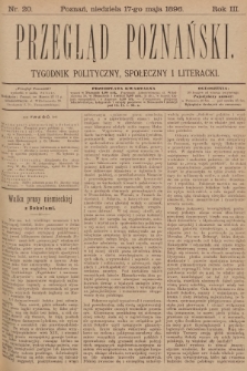 Przegląd Poznański : tygodnik polityczny, społeczny i literacki. 1896, nr 20