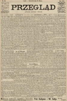 Przegląd polityczny, społeczny i literacki. 1905, nr 62