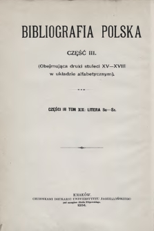 Bibliografia polska. Cz. 3, t. 19 : [Su-Sz]
