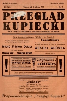 Przegląd Kupiecki : organ Związku Stowarzyszeń Kupieckich Małopolski Zachodniej. 1935, nr 13