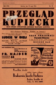 Przegląd Kupiecki : organ Związku Stowarzyszeń Kupieckich Małopolski Zachodniej. 1935, nr 19