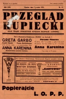 Przegląd Kupiecki : organ Związku Stowarzyszeń Kupieckich Małopolski Zachodniej. 1935, nr 45