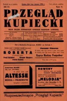 Przegląd Kupiecki : organ Związku Stowarzyszeń Kupieckich Małopolski Zachodniej. 1936, nr 18