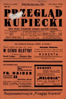 Przegląd Kupiecki : organ Związku Stowarzyszeń Kupieckich Małopolski Zachodniej. 1936, nr 19