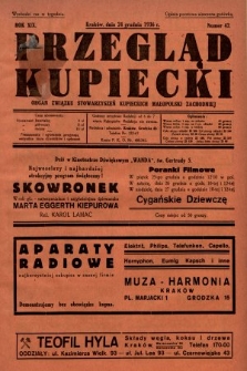 Przegląd Kupiecki : organ Związku Stowarzyszeń Kupieckich Małopolski Zachodniej. 1936, nr 42