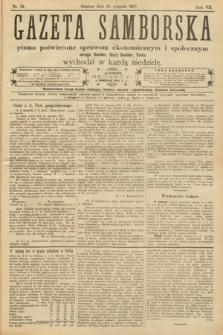 Gazeta Samborska : pismo poświęcone sprawom ekonomicznym i społecznym okręgu: Sambor, Stary Sambor, Turka. 1907, nr 34
