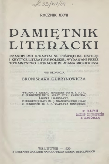 Pamiętnik Literacki : czasopismo kwartalne poświęcone historyi i krytyce literatury polskiej. R. 27, 1930, z. 1-4