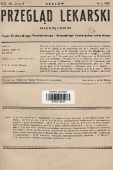 Przegląd Lekarski : organ Krakowskiego, Wrocławskiego i Bytomskiego Towarzystwa Lekarskiego. Seria 2. 1952, nr 1