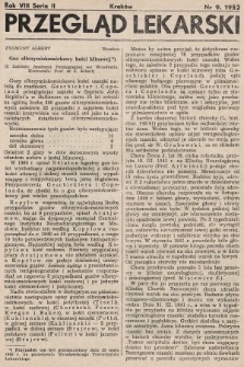Przegląd Lekarski : organ Krakowskiego, Wrocławskiego i Bytomskiego Towarzystwa Lekarskiego. Seria 2. 1952, nr 9