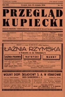 Przegląd Kupiecki : organ Związku Stowarzyszeń Kupieckich Małopolski Zachodniej. 1930, nr 33