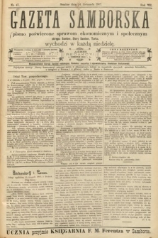 Gazeta Samborska : pismo poświęcone sprawom ekonomicznym i społecznym okręgu: Sambor, Stary Sambor, Turka. 1907, nr 47