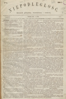 Niepodległość : dziennik polityczny, ekonomiczny i naukowy. 1863, nr 1