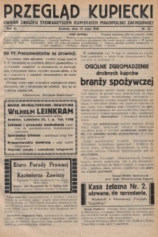Przegląd Kupiecki : organ Związku Stowarzyszeń Kupieckich Małopolski Zachodniej. 1928, nr 21