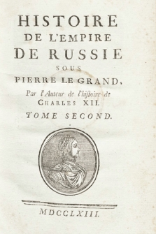 Histoire De L'Empire De Russie Sous Pierre Le Grand. T. 2