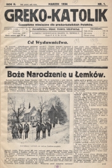 Greko - Katolik : czasopismo miesięczne dla grecko-katolickich Polaków. 1934, nr 1