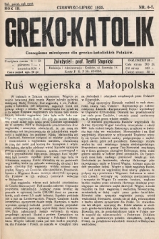 Greko - Katolik : czasopismo miesięczne dla grecko-katolickich Polaków. 1935, nr 6-7