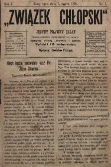 Związek Chłopski : jedyny prawny organ stowarzyszenia politycznego tej samej nazwy : dwutygodnik polityczny, ekonomiczny i społeczny. 1894, nr 1