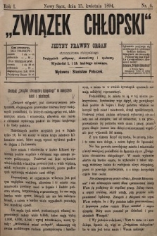 Związek Chłopski : jedyny prawny organ stronnictwa chłopskiego : dwutygodnik polityczny, ekonomiczny i społeczny. 1894, nr 4