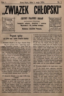 Związek Chłopski : jedyny prawny organ stronnictwa chłopskiego : dwutygodnik polityczny, ekonomiczny i społeczny. 1894, nr 5