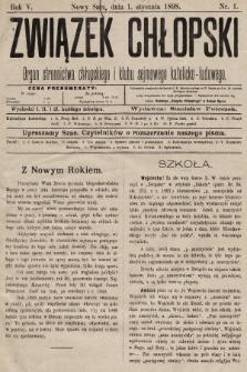 Związek Chłopski : organ stronnictwa chłopskiego i klubu sejmowego katolicko-ludowego. 1898, nr 1