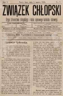Związek Chłopski : organ stronnictwa chłopskiego i klubu sejmowego katolicko-ludowego. 1898, nr 7