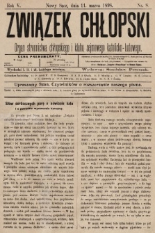 Związek Chłopski : organ stronnictwa chłopskiego i klubu sejmowego katolicko-ludowego. 1898, nr 8